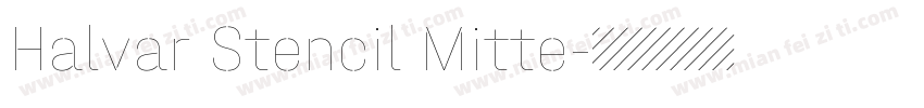 Halvar Stencil Mitte字体转换